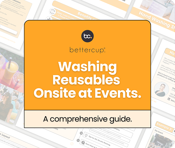 Washing reusables on site at events guide designed for event organisers, bar staff and festival planners to help them decide of they should wash their reusable products on site.